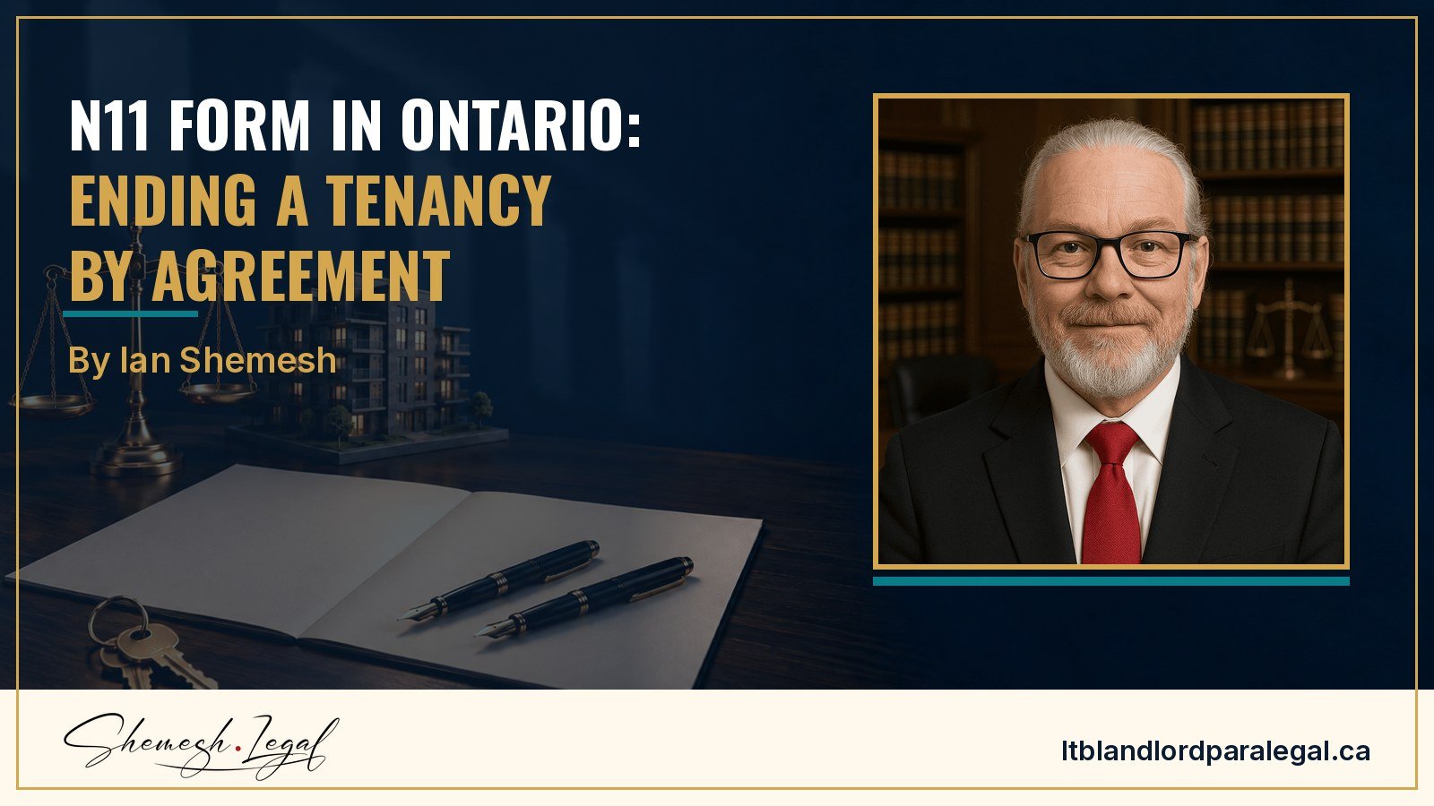 N11 form in Ontario: ending a tenancy by agreement