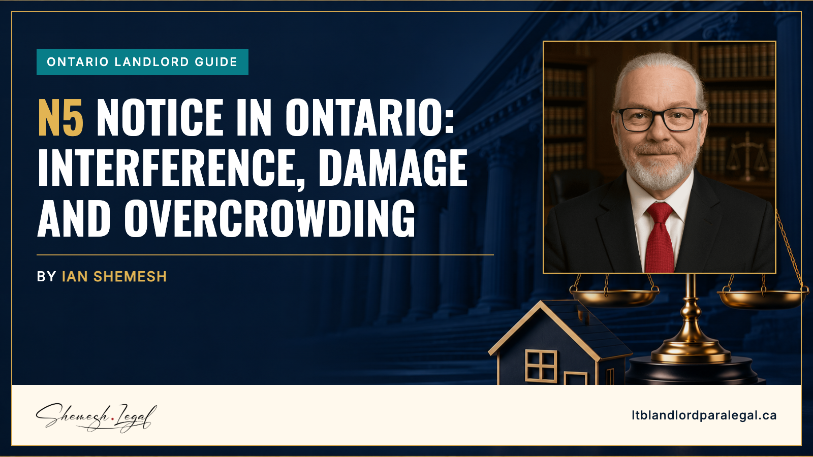N5 notice in Ontario: interference, damage and overcrowding