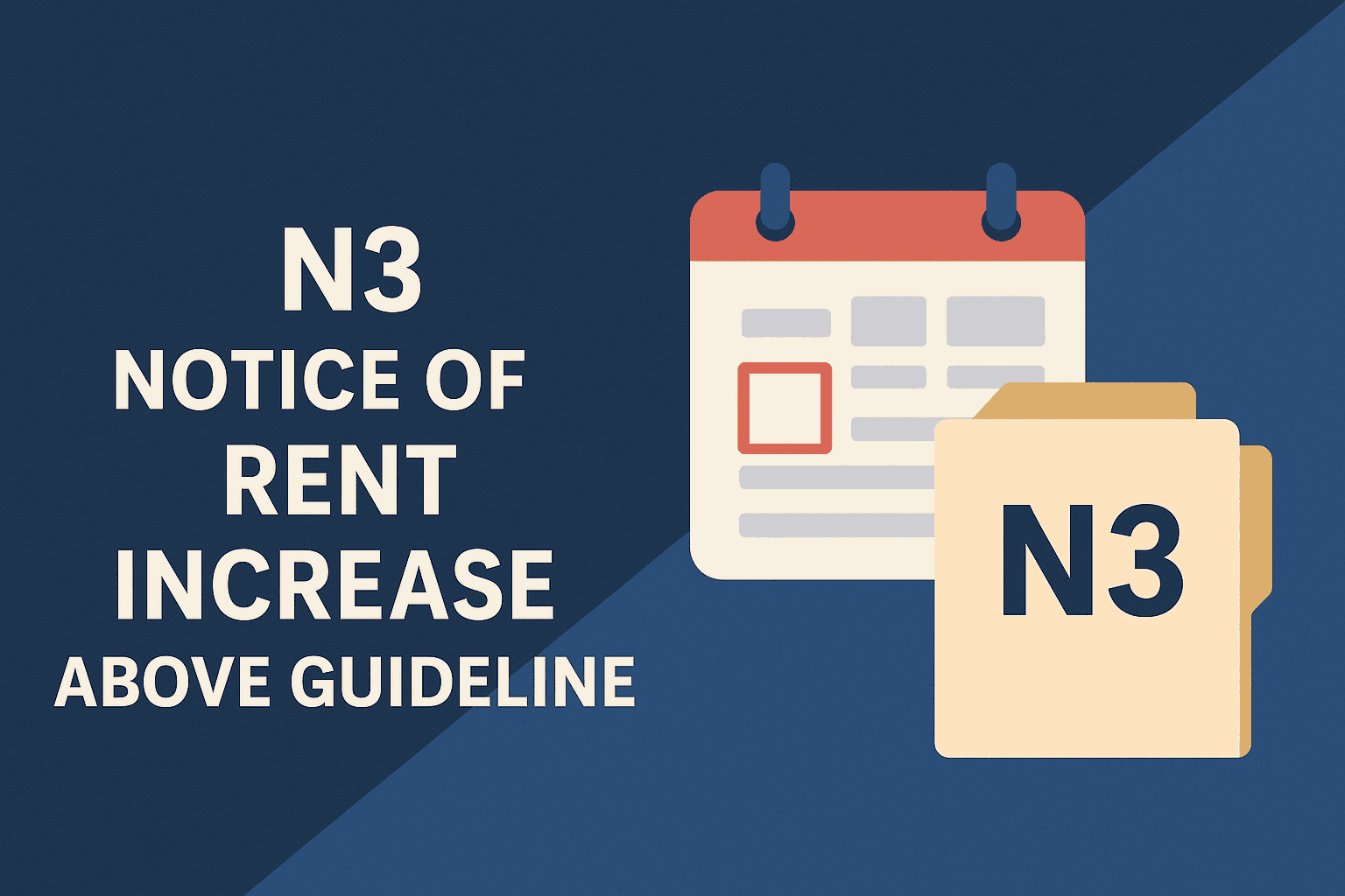 N3 notice with Above-Guideline Increase guidance — LTB Landlord Paralegal